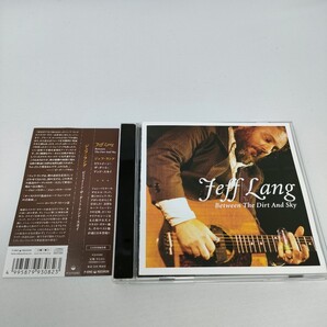 国内盤 CD ジェフ・ラング Between The Dirt And Sky / Jeff Lang 即決 送料込み