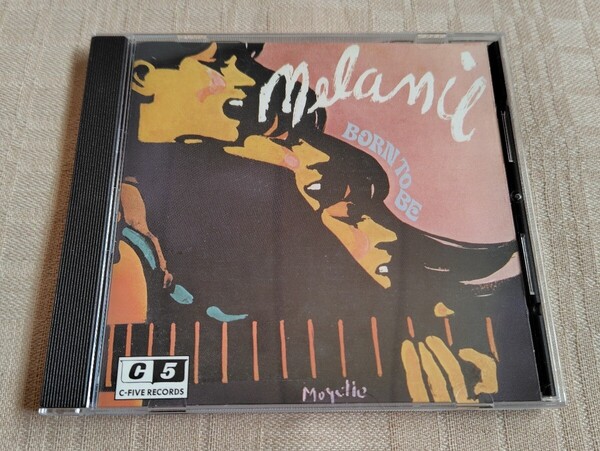 メラニー/Melanie「Born To Be」