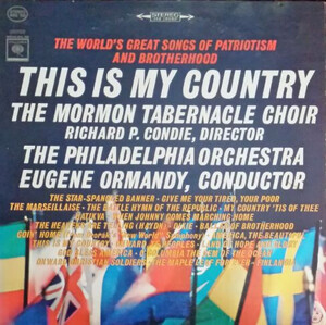 米2LP Philadelphia Orchestra The Worlds Great Songs Of Patriotism And Brotherhood - This Is My Country /00660