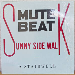 【オリジナル盤】MUTE BEAT / Sunny Side Walk - A Stairwell