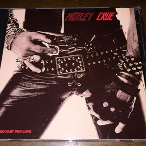 Leathur Records!MOTLEY CRUE / モトリークルー / TOO FAST FOR LOVE