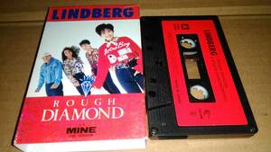 リンドバーグ　ROUGH DIAMOND　カセットテープ