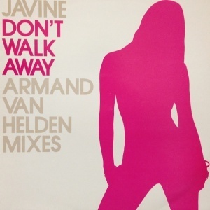 12inch JAVINE / DON'T WALK AWAY (ARMAND VAN HELDEN MIXES)