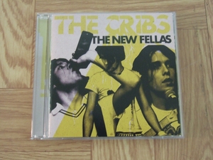 【CD】ザ・クリブス THE CRIBS /THE NEW FELLAS