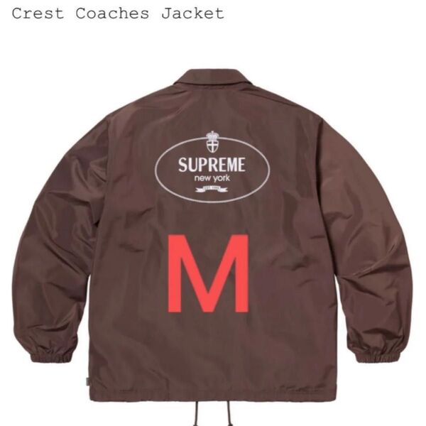 Supreme Crest Coaches Jacket Brown シュプリーム クレスト コーチ ジャケット ブラウン M