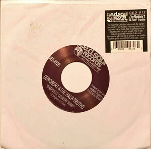 [試聴]2012年現行FUNK45s　DeRobert & The Half-Truths // I Got Burned / Nashville Country Bump【EP】ファンク ファンキー 7inch