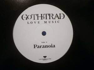 GOTH-TRAD / PARANOIA / ACID STEPS /RAVE/DUB STEP/GRIME/BASS MUSIC