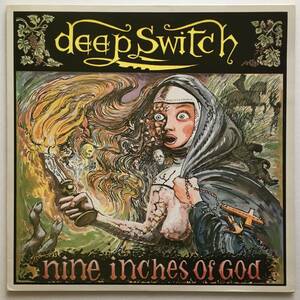 DEEP SWITCH「NINE INCHES OF GOD」UK ORIGINAL SWITCH SWITCH 1 '86 UK RARE NWOBHM ALBUM with LYRIC SHEET