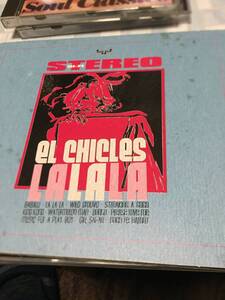 EL CHICLES「LA LA LA」John Sluszny/Ralph Benatar