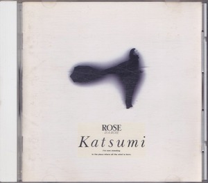 KATSUMI/ローズ・イズ・ア・ローズ/中古CD!!33424