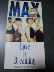 8cmCD　MAX　『Love is Dreaming／ Wonderland』　★（定形郵便可　・3113