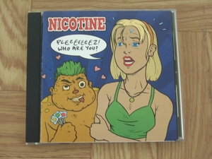 【CD】NICOTINE / PLEEEEEEEZ! WHO ARE YOU?