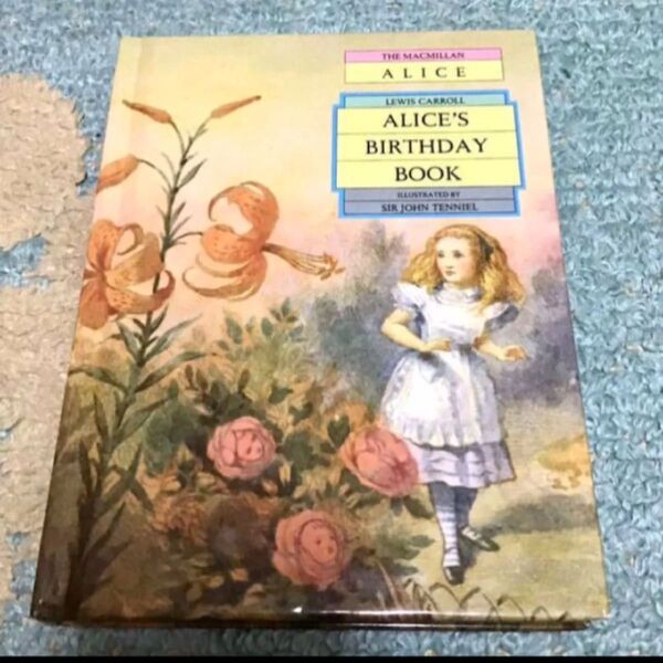 The Macmillan Alice's Birthday Book