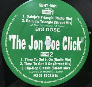 THE JON DOE CLICK ／ DAINJA'S TRIANGLE ／ TIME TO GET IT ON ／ HIP HOP CLASSIC
