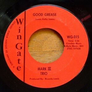 Funk Soul 45 ★★ MARK III TRIO - G’WAN（GO ON）/ GOOD GREASE（WIN GATE）★★ MOD JAZZ / ファンク / RARE GROOVE 7” シングル盤の画像2