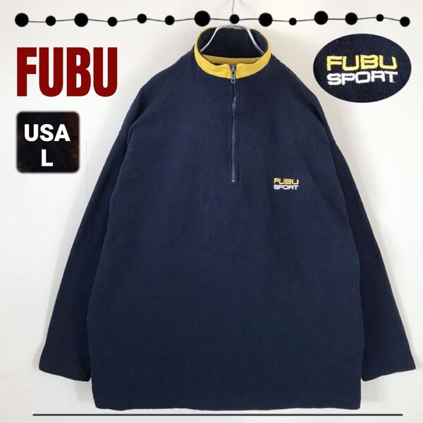 FUBU フブ★ハーフジップ★フリースプルオーバー/フリースTシャツ★FUBU SPORT★ルーズシルエット★USAメンズL