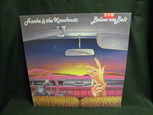 フランキー＆ザ・ノックアウツFRANKE&THE KNOCKOUTS/ビロウ・ザ・ベルトBELOW THE BELT●LP