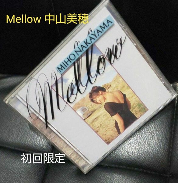 Mellow』、中山美穂 初回限定盤のみプラスチック・ケース入りで特典としてロサンゼルスで撮影されたミニ写真集が封入