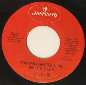 ♪試聴 7'♪ Jerry Butler / Too Many Danger Signs