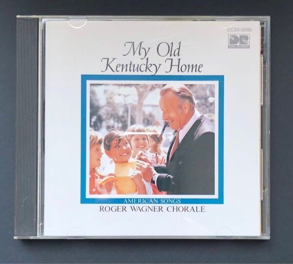 ☆CD ロジェー・ワーグナー合唱団「なつかしきケンタッキーの我が家」ROGER WAGNER CHORALE IN DIGITAL