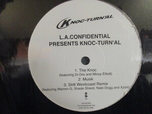 Knoc-Turn'al ： L.A. Confidential Presents 12'' // Str8 West Coast Remix F. Warren G, Shade Shiest, Nate Dogg And Xzibit