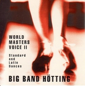 World Masters Voice II /Big Band Hotting 【社交ダンス音楽ＣＤ】1857 