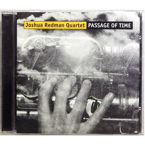 Joshua Redman Quartet / Passage of Time ◇ ジョシュア・レッドマン・カルテット / パッセージ・オブ・タイム ◇