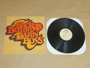 輸入盤★The Back Behind The Barn Boys★LP