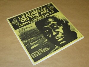 輸入盤★On The Air / レッドベリー 、クリップル・クラランス・ロフトン（Leadbelly / CRIPPLE CLARENCE LOFTON）★新品未開封　LP