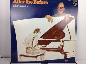 John Coates, Jr After The Before / Philips RJ-7460 / 国内盤