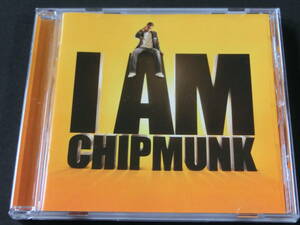 Chipmunk■I AM CHIPMUNK■輸入盤(feat.TINCHY STRYDERI/N DUBZ/他)