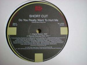 HipHop Short Cut / Do You Really Want To Hurt Me 12インチ新品です。