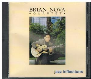 jazz inflections/BRIAN NOVA～ギター～ QUARTET　