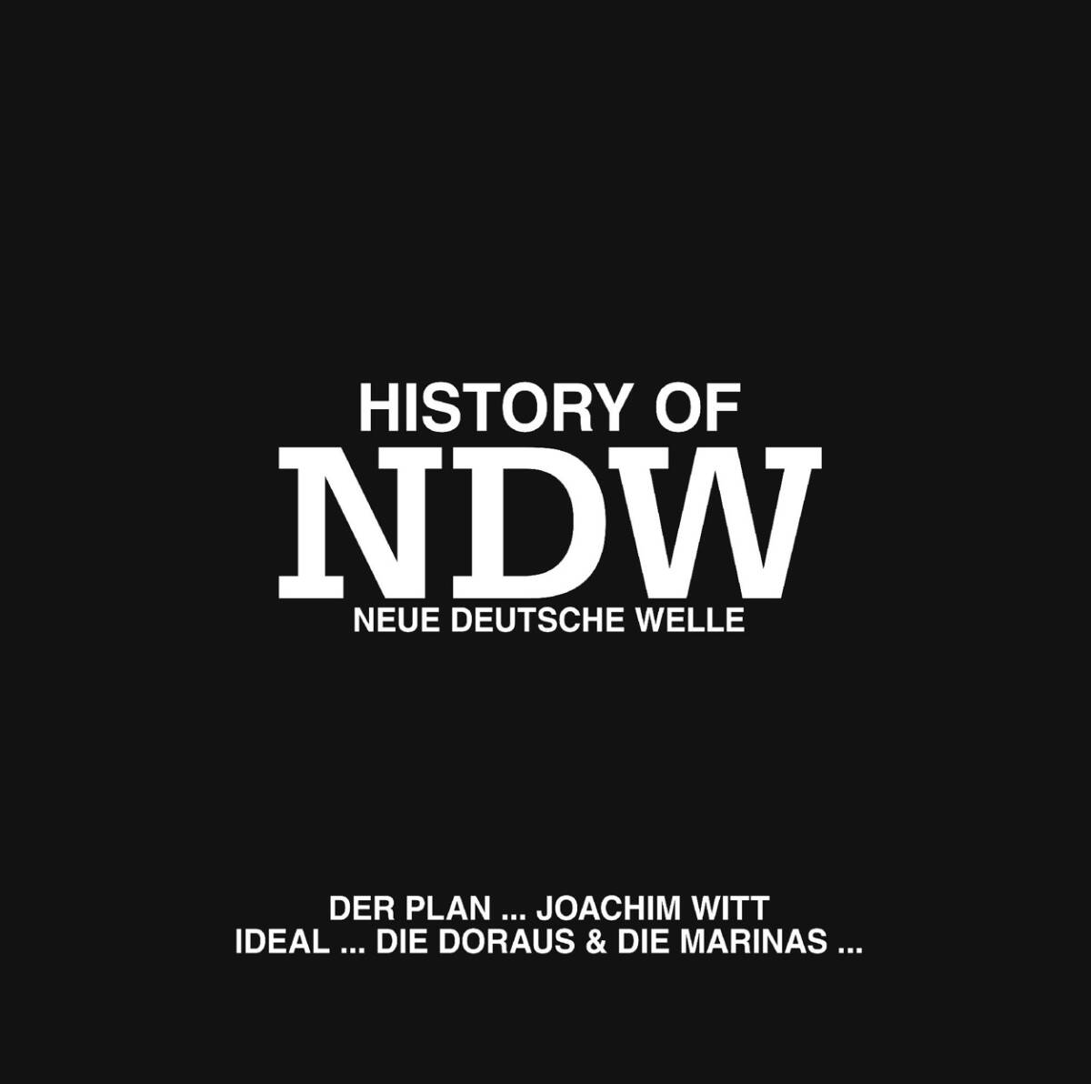 V.A. - History Of NDW Vol.1 (Neue Deutsche Welle) CD ZYX Music 80s New Wave /Ideal/Die Radierer/Malaria!/Nichts/Der Plan/Ti-Tho