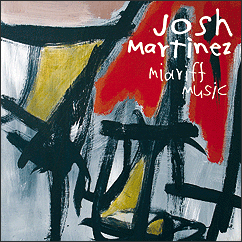 JOSH MARTINEZ『MIDRIFF MUSIC』