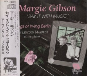 ■□Margie Gibsonマージー・ ギブソンSay It With Music□■