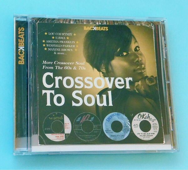 CD Crossover to Soul More Crossover Soul From The 60's & 70's