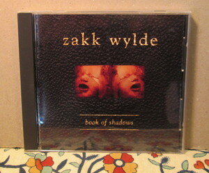 ZAKK WYLDE-Book Of Shadows/'96 米Geffen CD　デビュー作