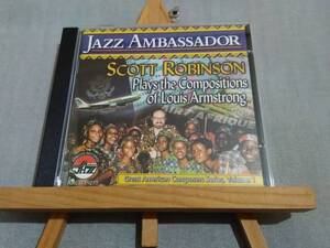 9Y17n 中古輸入CD SCOTT ROBINSON/Jazz Ambassador: Scott Robinson Plays the Compositions of Louis Armstrong スコット ロビンソン