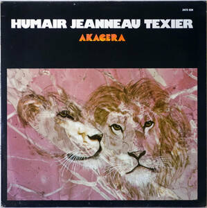 ◆DANIEL HUMAIR/FRANCOIS JANNEAU/HENRI TEXIER / AKAGERA (FRA LP)