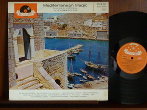 ロス・エスパニョレス/MEDITERRANEAN MAGIC-237 5508 （LP）