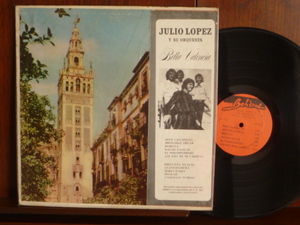 JULIO LOPEZ/BELLA VALANCIA-1 (LP)