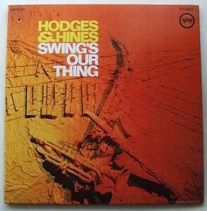 ◆ JOHNNY HODGES - EARL HINES / Swing ' s Our Thing ◆ Verve V6-8732 (MGM:dg) ◆ V