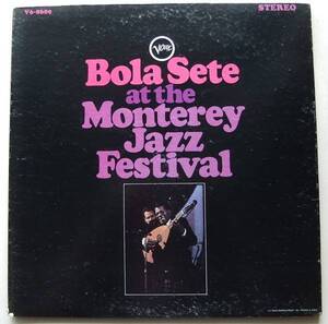 ◆ BOLA SETE at The Monterey Jazz Festival ◆ Verve V6-8689 (MGM) ◆