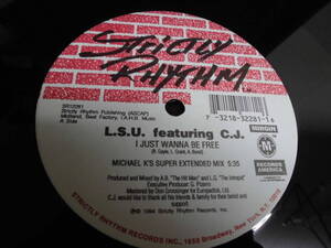 L.S.U. featuring C.J./I JUST WANNA BE FREE/3493