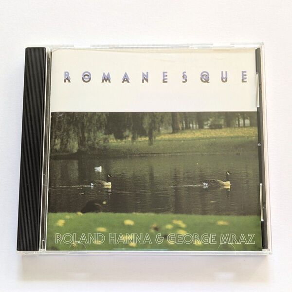 ROMANESQUE ロマネスク / ROLAND HANNA/ GEORGE MRAZ/ ローランド・ハナ&ジョージ・ムラーツ