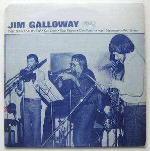 ◆ JIM GALLOWAY / The Metro Stompers ◆ Sackville 4002 (Canada) ◆ A