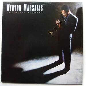 ◆ WYNTON MARSALIS / Hot House Flowers ◆ Columbia FC-39530 ◆ X