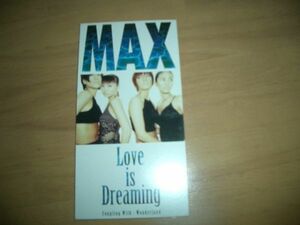 ▲美品！即決▲MAX「Love is Dreaming」▲8cmCD 激レア▲