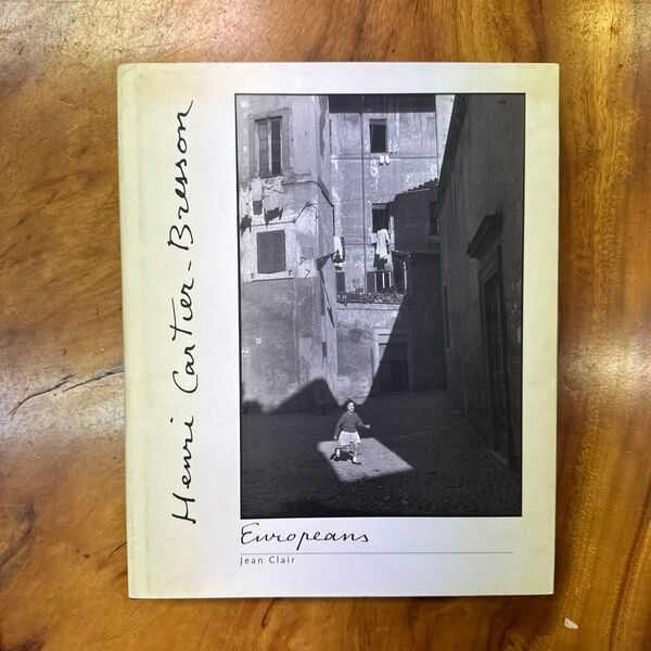 Europeans 〈アンリカルティ=ブレッソン写真集:輸入〉